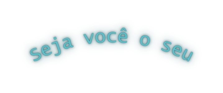 Seja você o seu